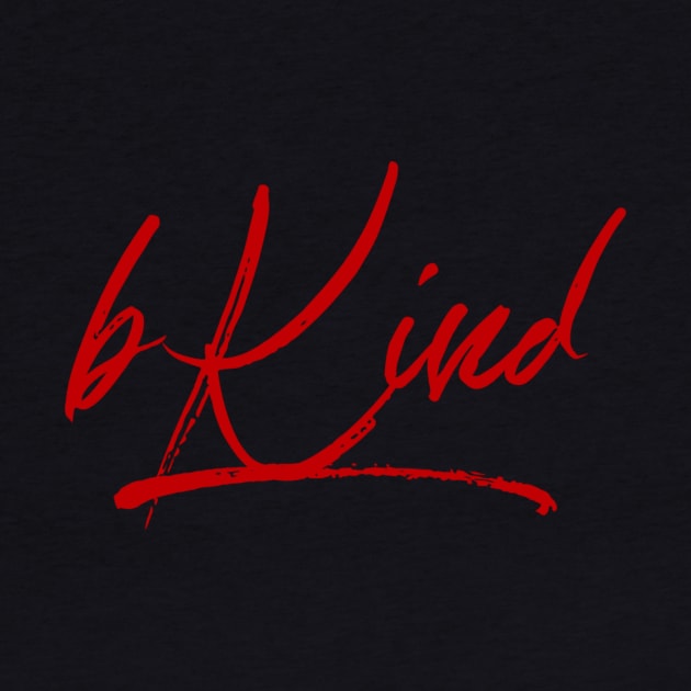 bKind by MessageOnApparel